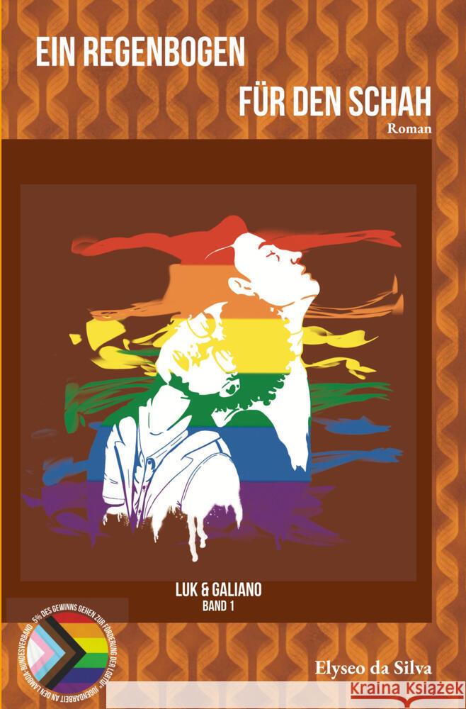 Ein Regenbogen für den Schah da Silva, Elyseo 9783759209054 via tolino media