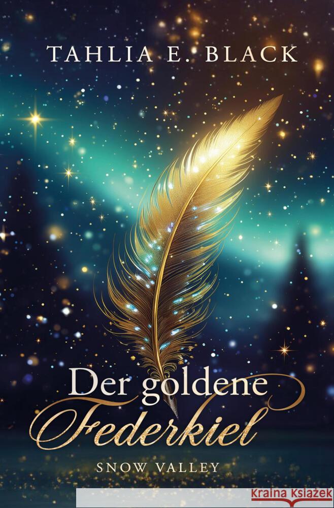 Der goldene Federkiel Black, Tahlia E. 9783759219466