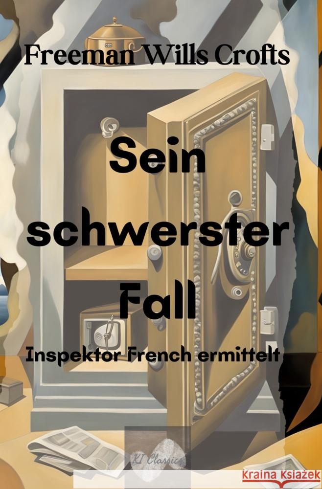 Sein schwerster Fall Crofts, Freeman Wills 9783759225689