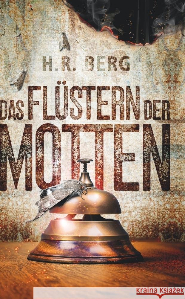 Das Flüstern der Motten Berg, H.R. 9783759229342