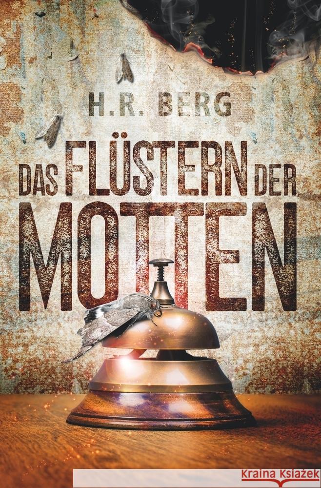 Das Flüstern der Motten Berg, H.R. 9783759230652