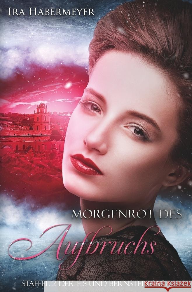 Morgenrot des Aufbruchs Habermeyer, Ira 9783759232403 via tolino media