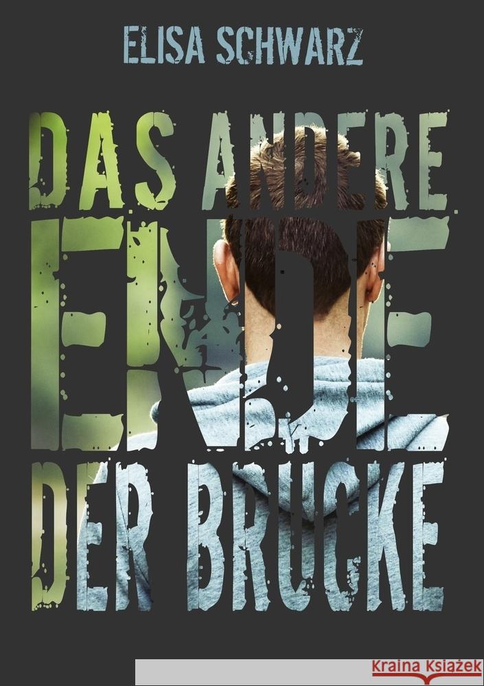 Das andere Ende der Brücke Schwarz, Elisa 9783759233448