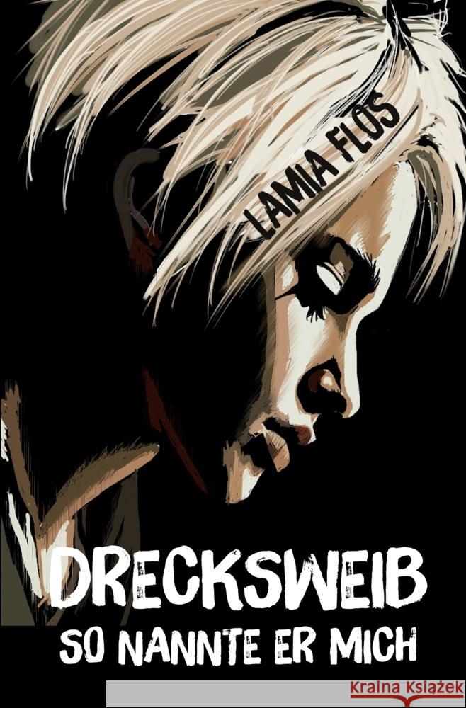 Drecksweib Flos, Lamia 9783759233455