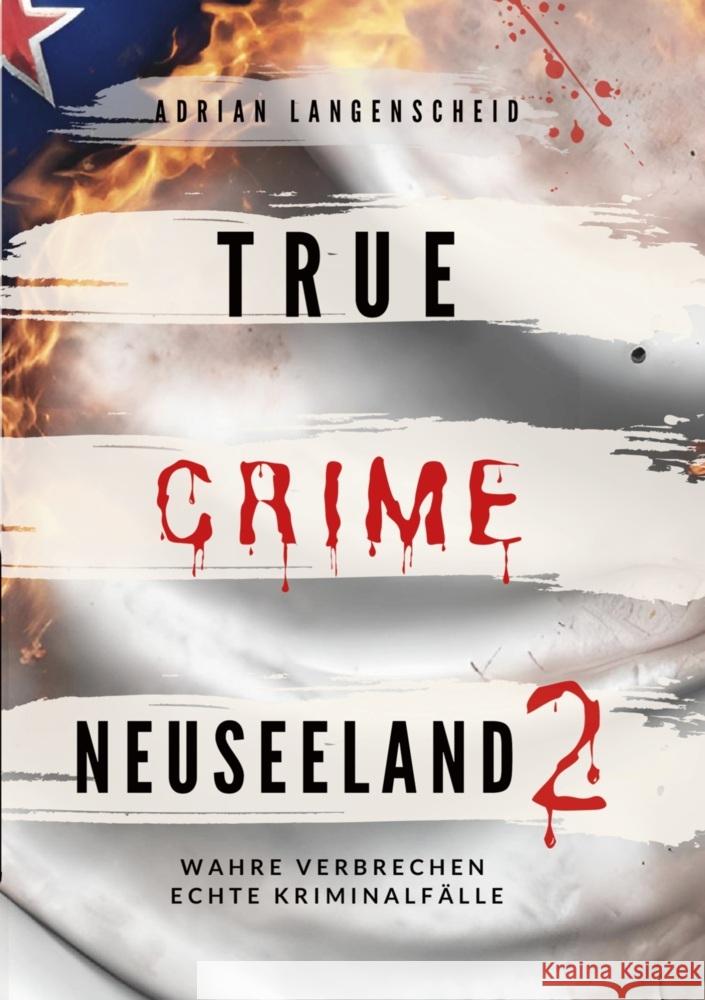 True Crime Neuseeland 2 Langenscheid, Adrian, Berg, Caja, Rickert, Benjamin 9783759237248