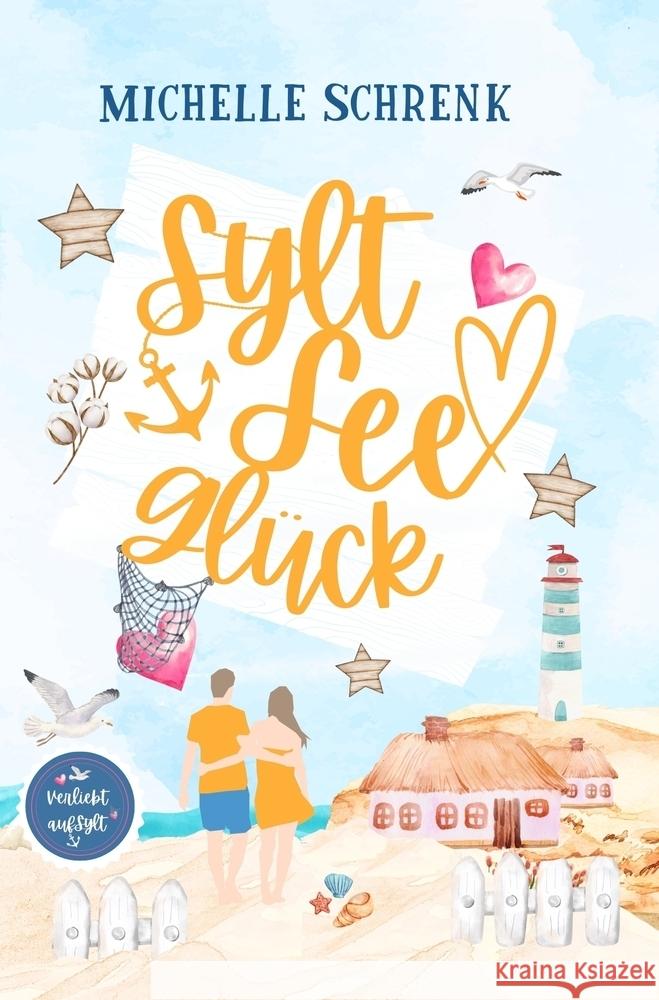 Syltseeglück Schrenk, Michelle 9783759237750