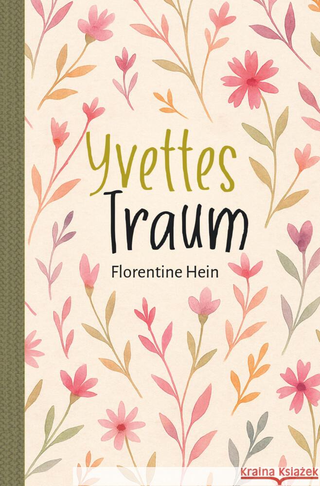 Yvettes Traum Hein, Florentine 9783759238191