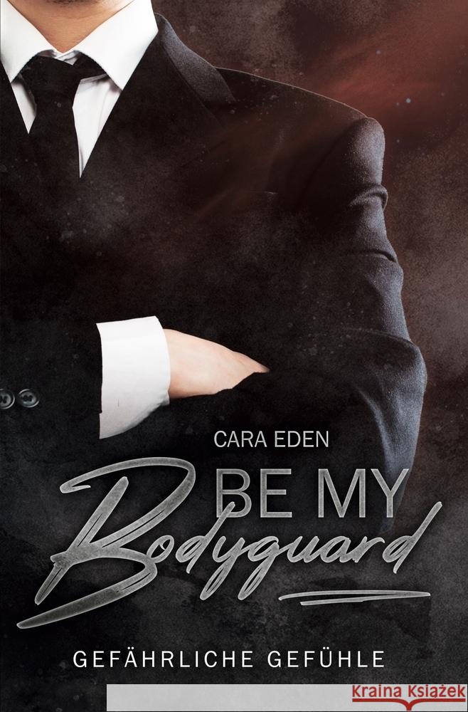 Be my Bodyguard Eden, Cara 9783759241917