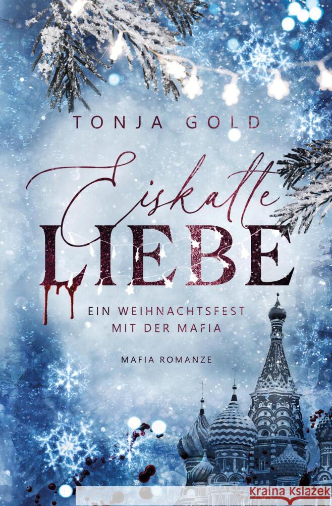 Eiskalte Liebe Gold, Tonja, Gold, Tonya 9783759252197