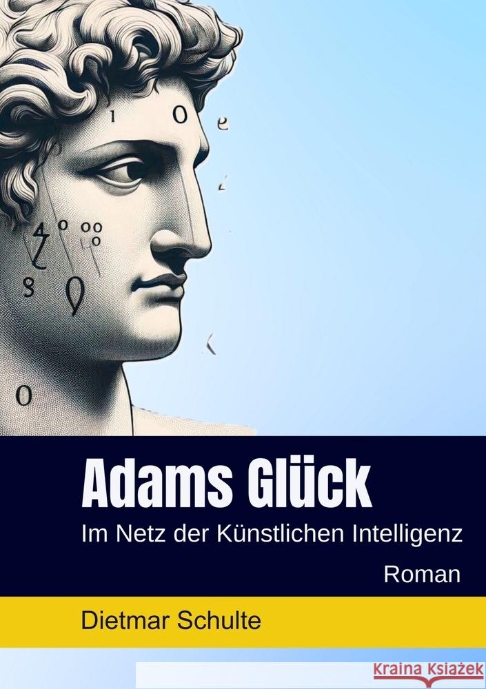 Adams Glück Schulte, Dietmar 9783759252210