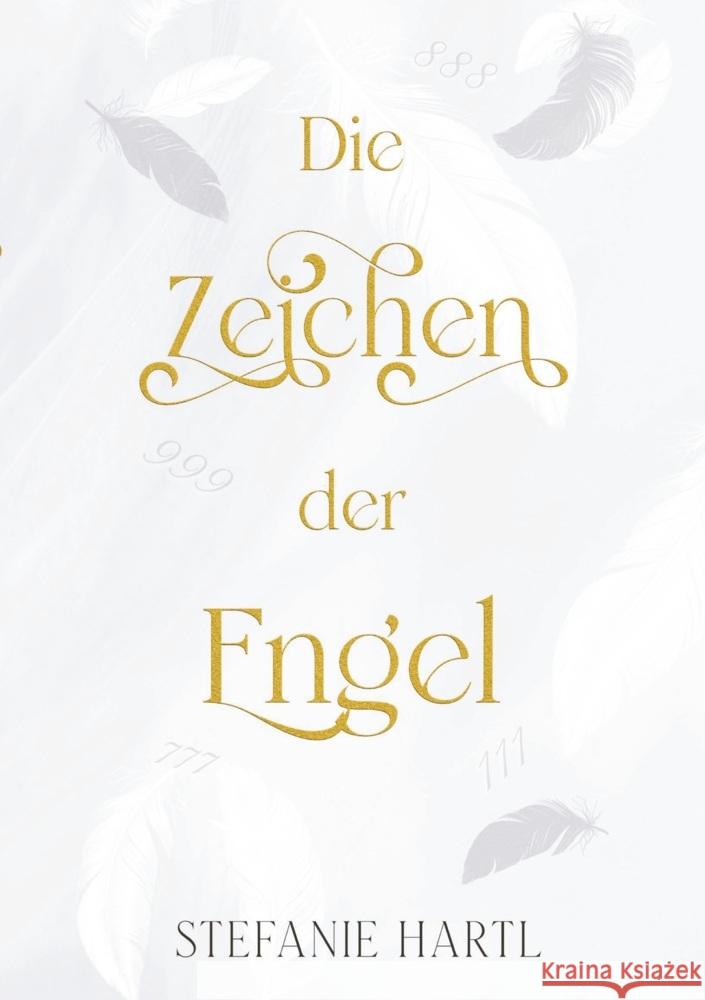 Die Zeichen der Engel Hartl, Stefanie 9783759253019