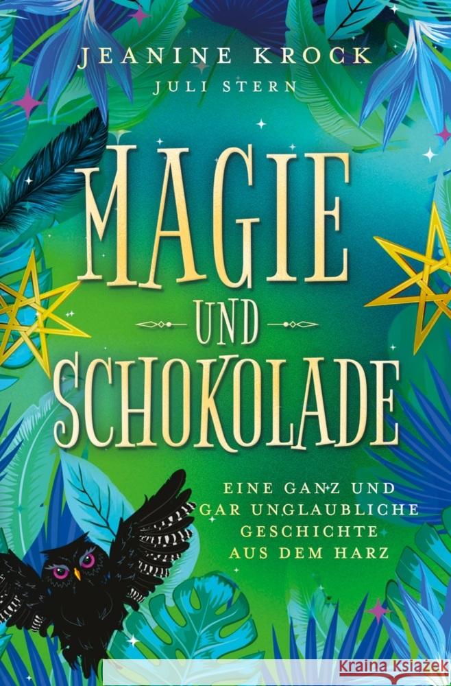Magie und Schokolade Krock, Jeanine, Stern, Juli 9783759257321