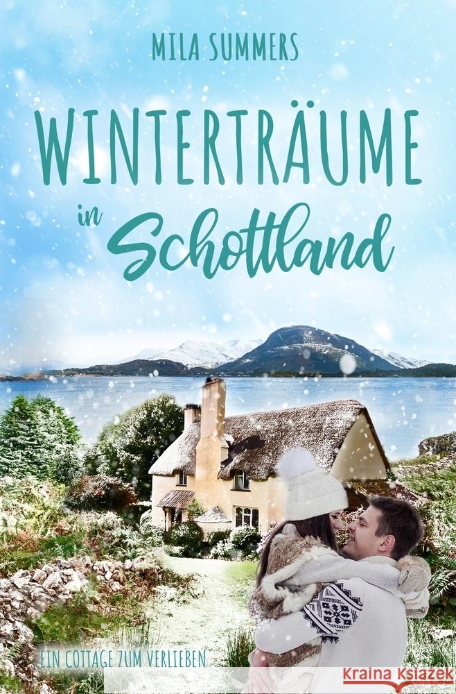 Winterträume in Schottland Summers, Mila 9783759258069