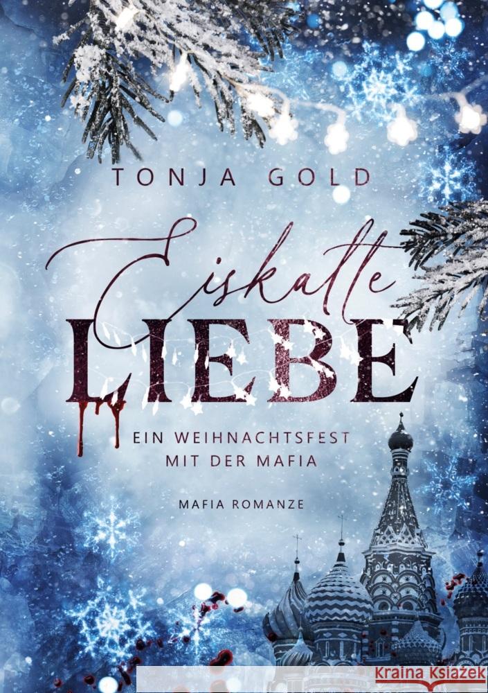 Eiskalte Liebe Gold, Tonja, Gold, Tonya 9783759260604