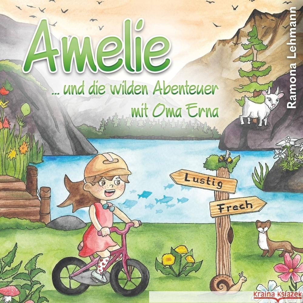 Amelie... und die wilden Abenteuer mit Oma Erna Lehmann, Ramona 9783759262691