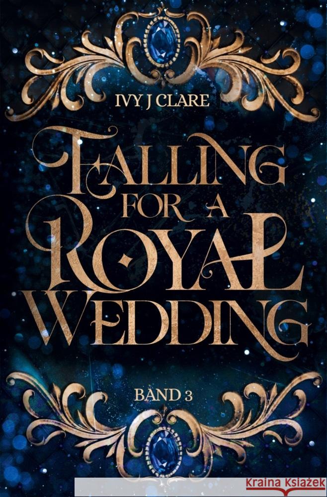 Falling for a Royal Wedding Clare, Ivy J 9783759264961 via tolino media
