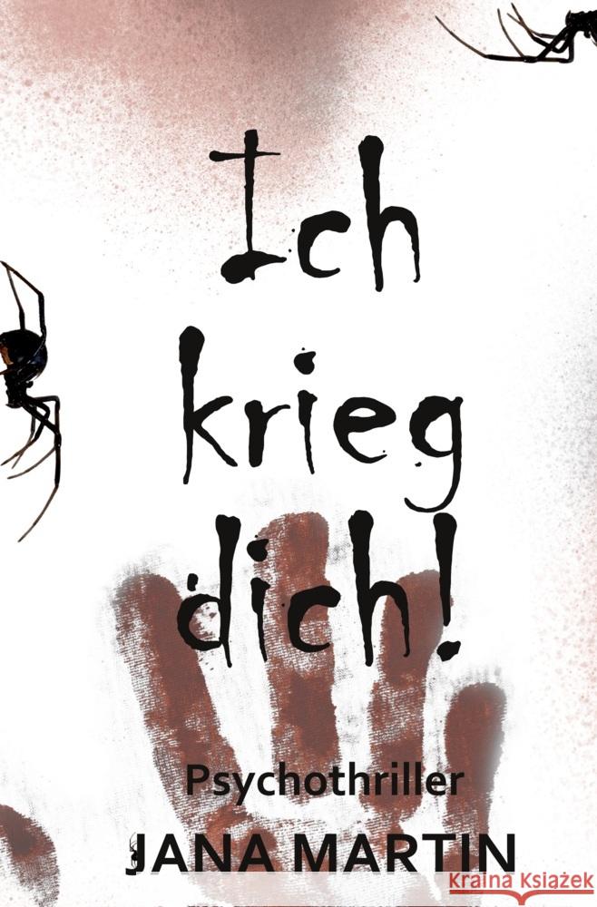 Ich krieg dich! Martin, Jana 9783759265227