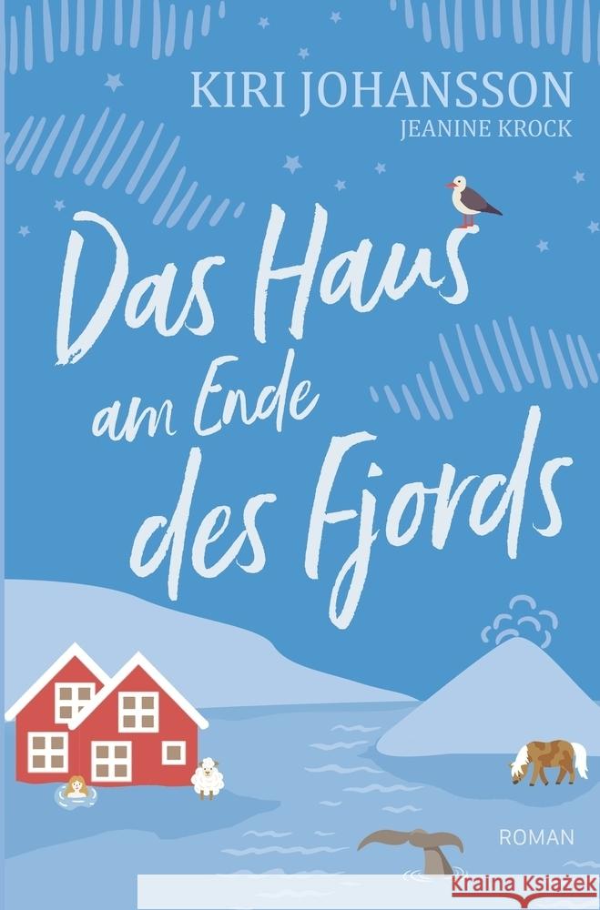 Das Haus am Ende des Fjords Johansson, Kiri, Krock, Jeanine 9783759265999