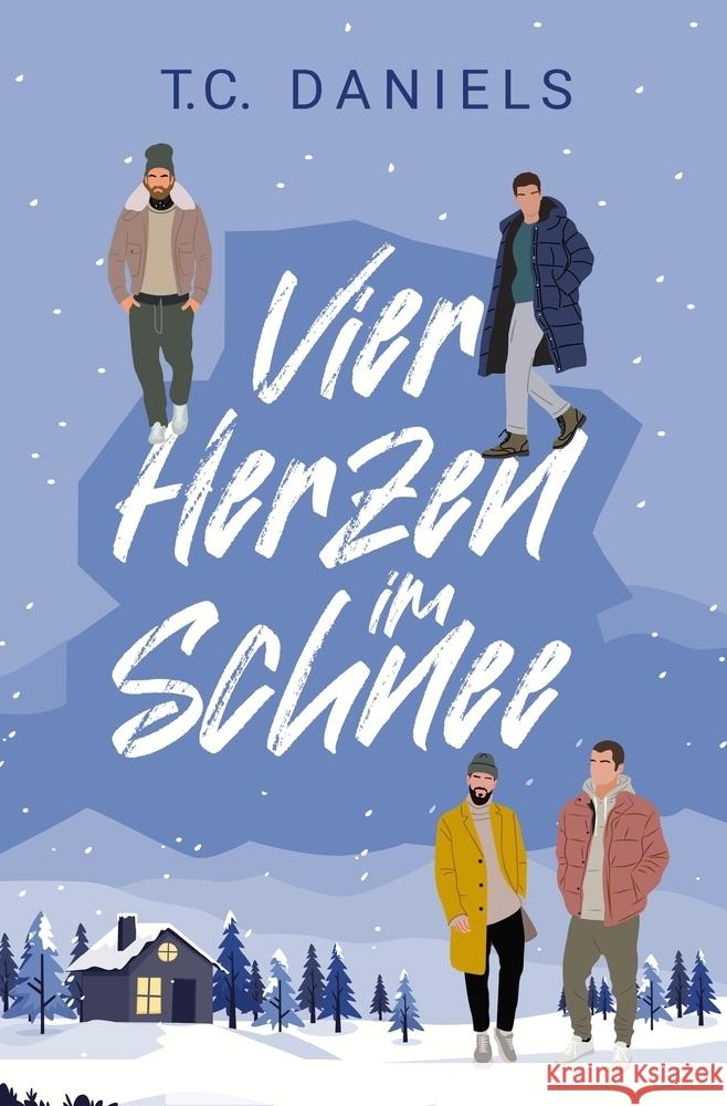 Vier Herzen im Schnee Daniels, T.C. 9783759266880