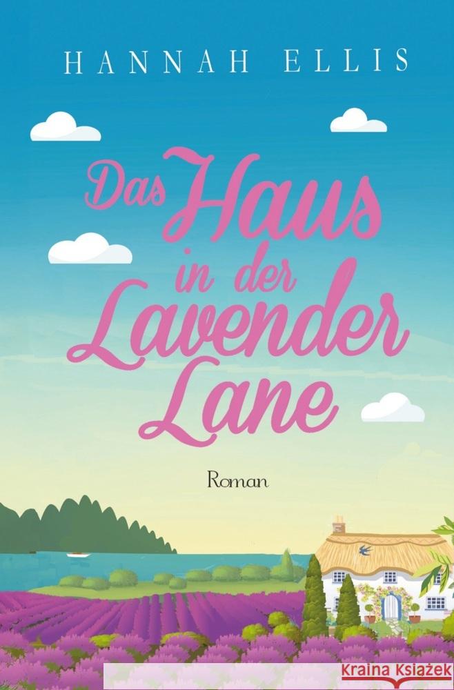 Das Haus in der Lavender Lane Ellis, Hannah 9783759267986