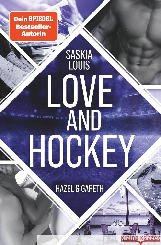 Love and Hockey: Hazel & Gareth Louis, Saskia 9783759269317