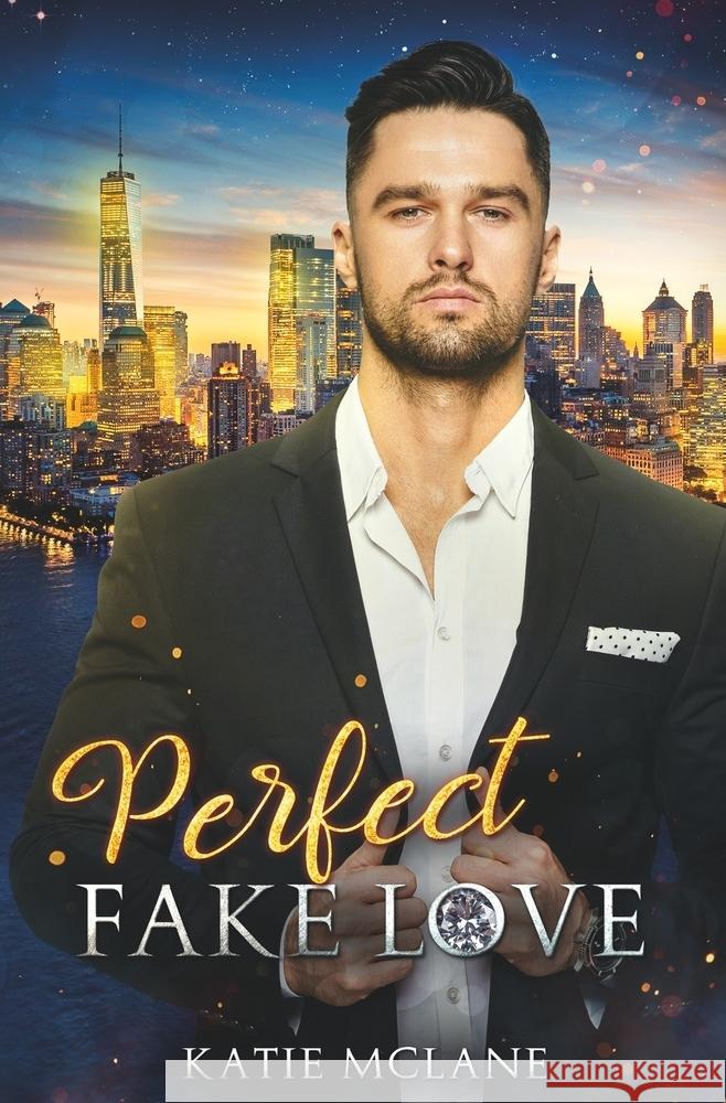 Perfect Fake Love McLane, Katie 9783759270375 via tolino media