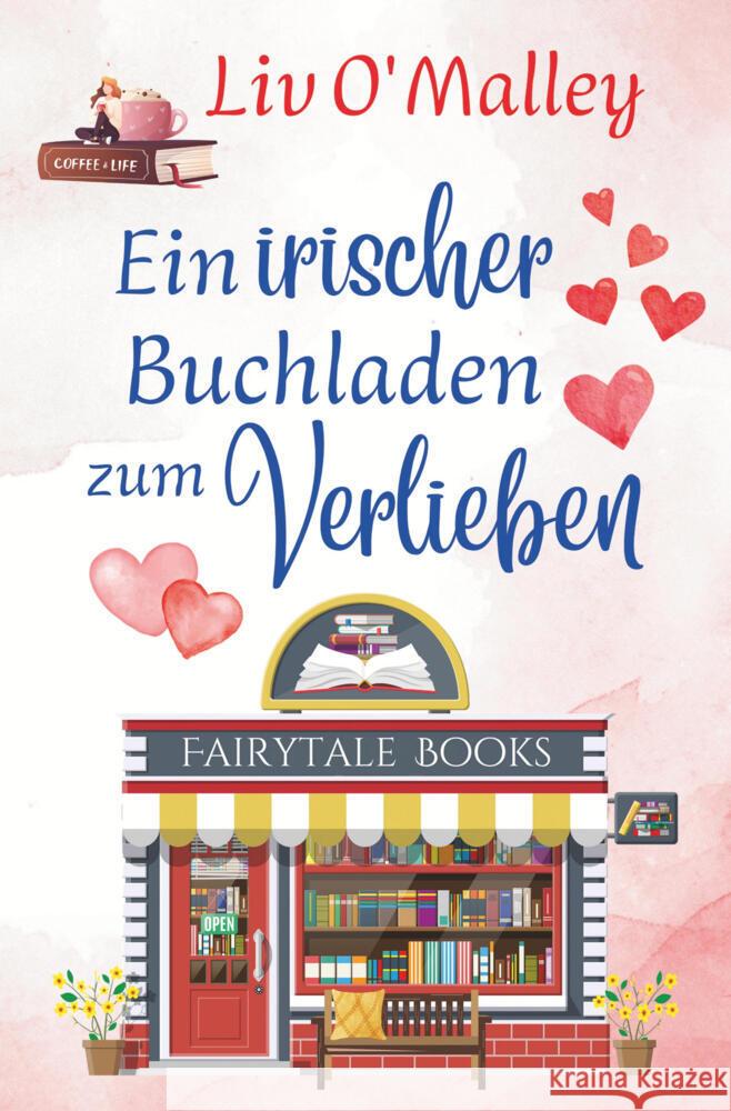 Ein irischer Buchladen zum Verlieben O'Malley, Liv 9783759276001