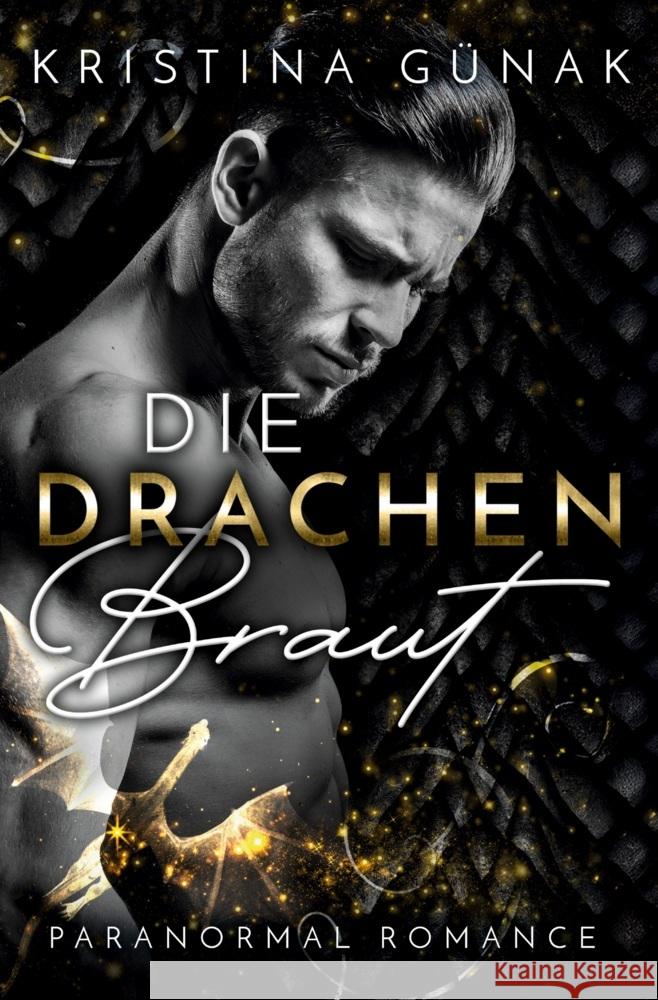 Die Drachenbraut Günak, Kristina 9783759276810