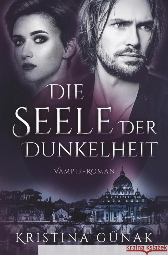 Die Seele der Dunkelheit Günak, Kristina 9783759277213