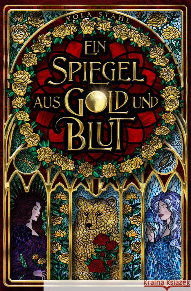 Ein Spiegel aus Gold und Blut Stahl, Yola 9783759277909