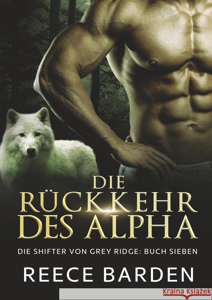 Die Rückkehr des Alpha Barden, Reece 9783759281357