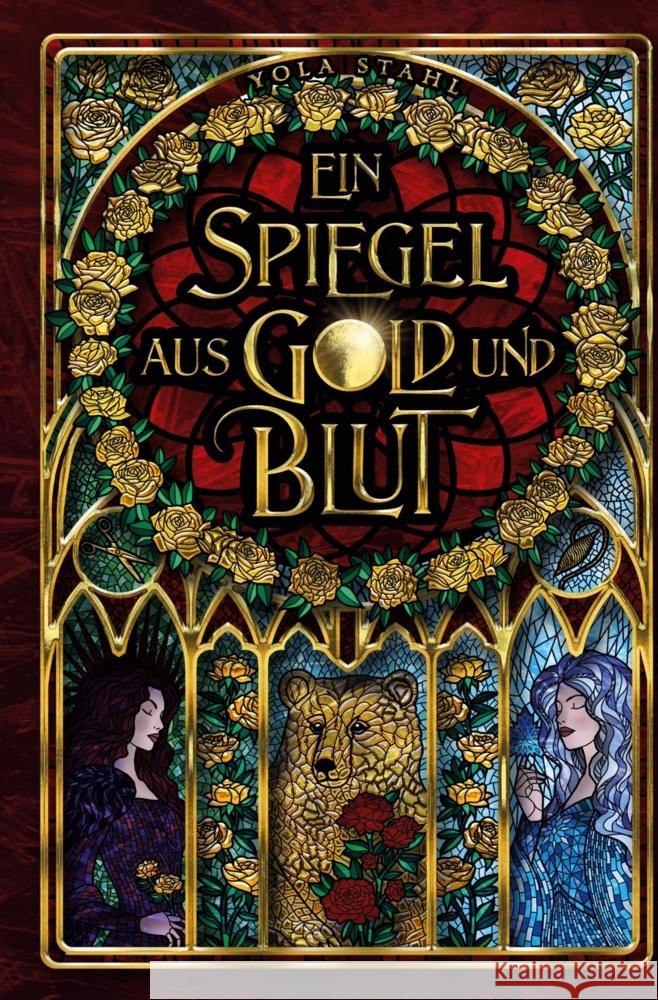 Ein Spiegel aus Gold und Blut Stahl, Yola 9783759281401