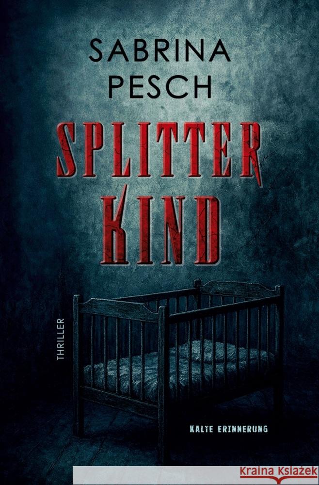 Splitterkind Pesch, Sabrina 9783759281609