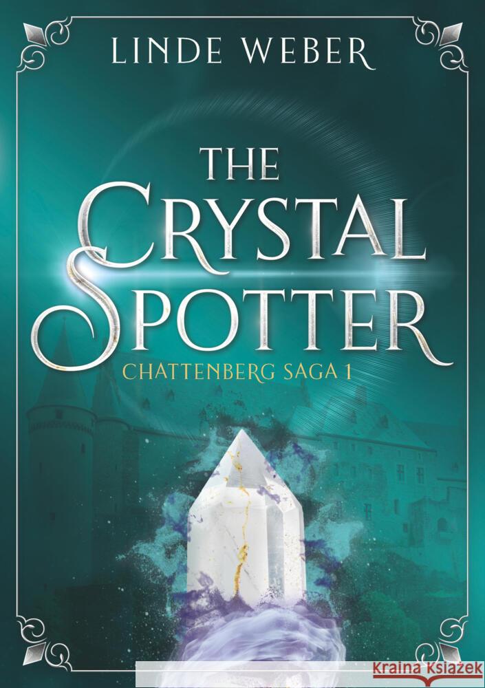 The Crystal Spotter Weber, Linde 9783759283986