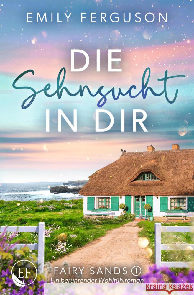 Die Sehnsucht in dir Ferguson, Emily 9783759286000