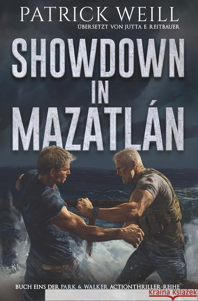 Showdown in Mazatlán Weill, Patrick 9783759287885