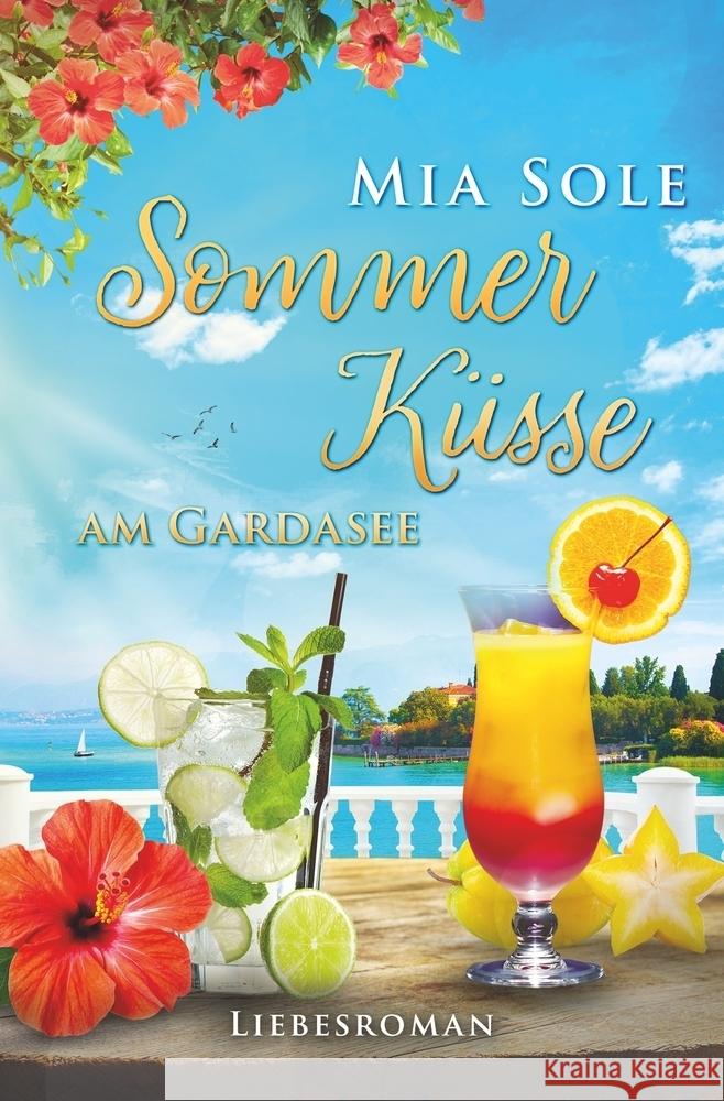 Sommerküsse am Gardasee Sole, Mia 9783759288622