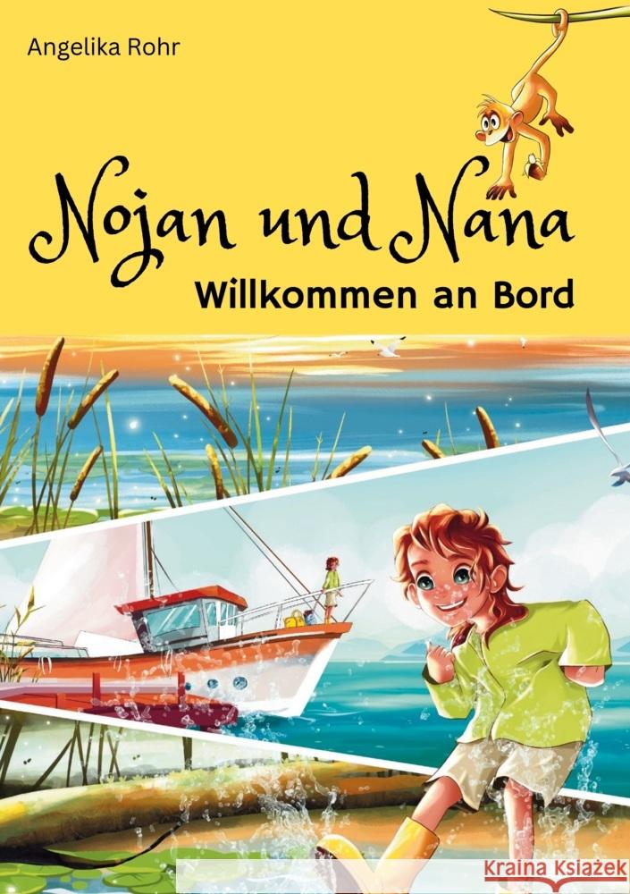 Nojan & Nana: Willkommen an Bord Rohr, Angelika 9783759290427