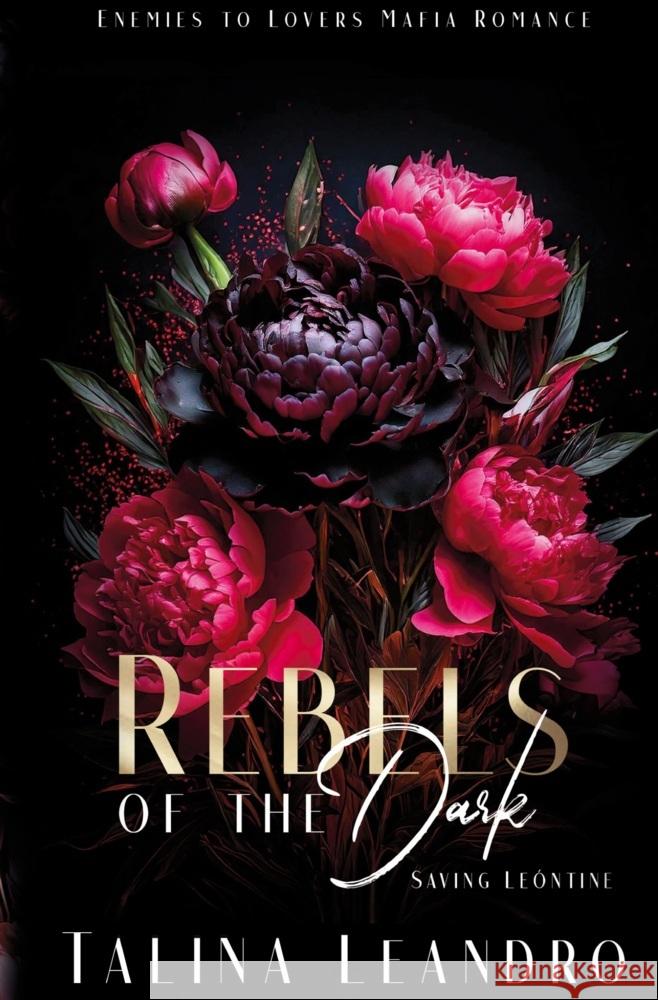 Rebels of the Dark Leandro, Talina 9783759290601