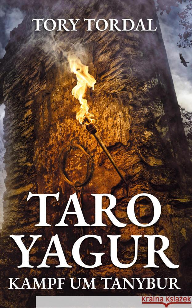 Taro Yagur - Kampf um Tanybur Tordal, Tory 9783759290748