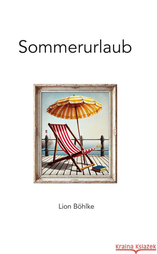 Sommerurlaub Böhlke, Lion 9783759291325