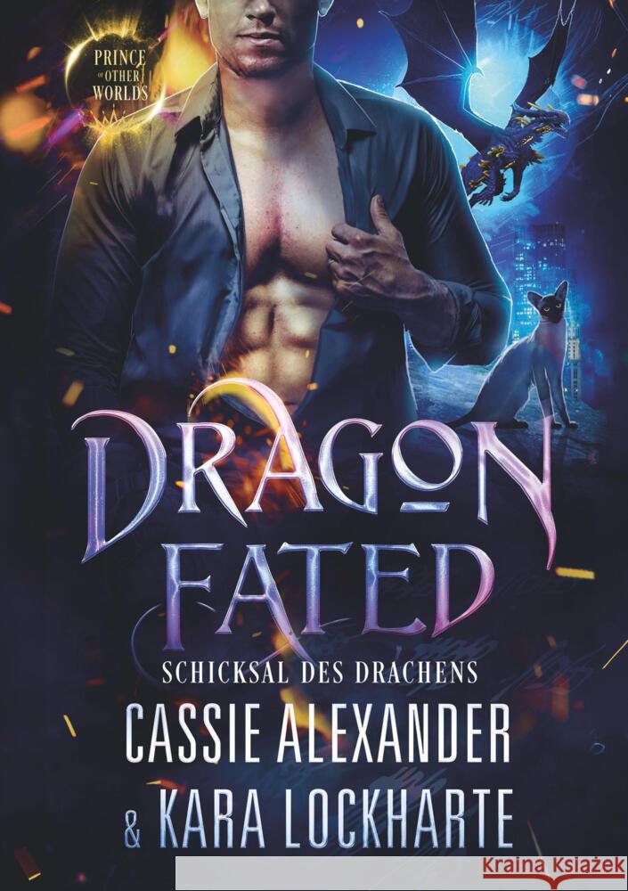Dragon Fated Alexander, Cassie, Lockharte, Kara 9783759294043