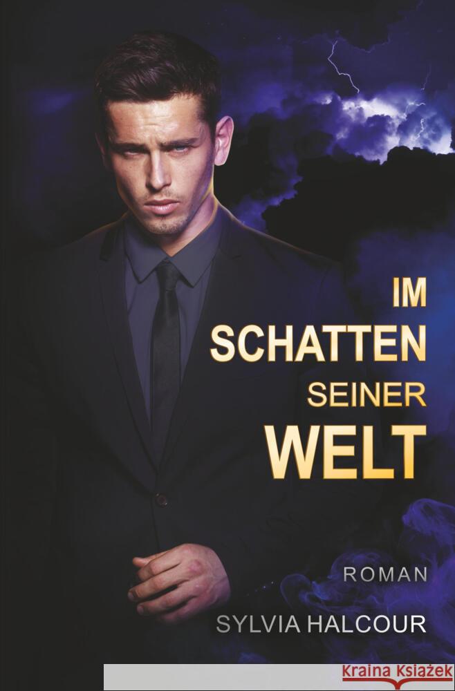 Im Schatten seiner Welt (Between love & shadows 1) Halcour, Sylvia 9783759297662 via tolino media