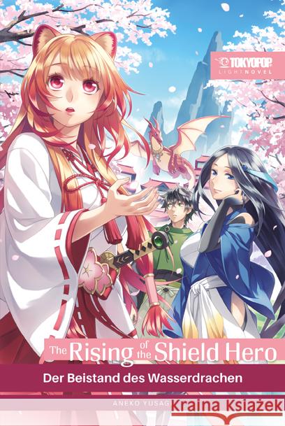 The Rising of the Shield Hero Light Novel 13 Aneko, Yusagi 9783759302045 Tokyopop