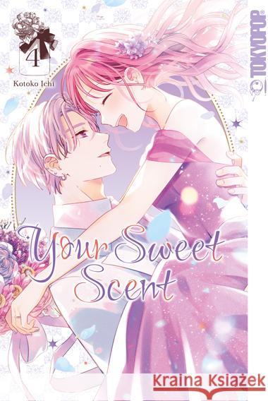 Your Sweet Scent 04 Kotoko, Ichi 9783759302120