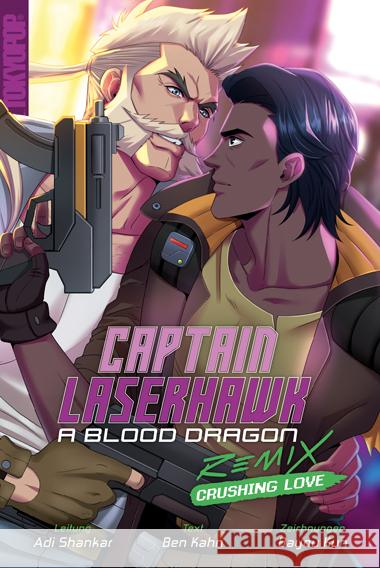 Captain Laserhawk: A Blood Dragon Remix 01 Kahn, Ben, Kun, Bayou, Shankar, Adi 9783759302410 Tokyopop