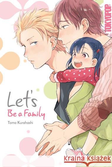 Let's be a Family Kurahashi, Tomo, Adolf, Noreen 9783759302458 Tokyopop