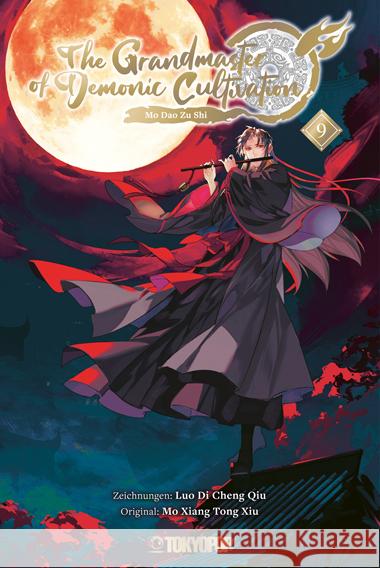 The Grandmaster of Demonic Cultivation - Mo Dao Zu Shi 09 (Manhua) Mo Xiang Tong Xiu, Luo Di Cheng Qiu 9783759308122