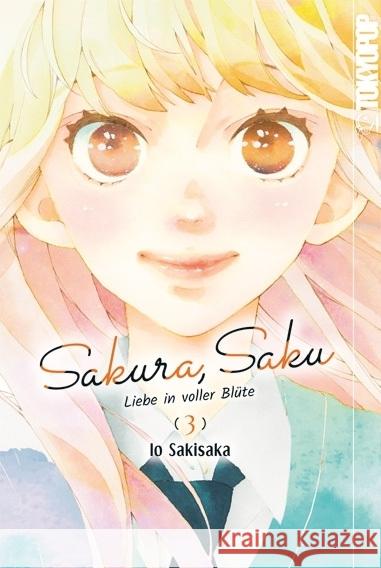 Sakura, Saku - Liebe in voller Blüte 03 Sakisaka, Io 9783759308689
