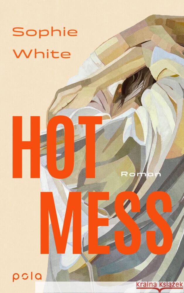 Hot Mess White, Sophie 9783759600080